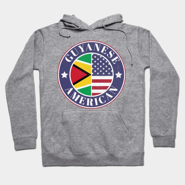 Proud Guyanese-American Badge - Guyana Flag Hoodie by Yesteeyear